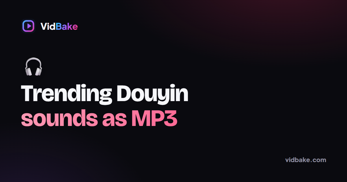 How to Download Trending Douyin Sounds & Background Music (MP3)
